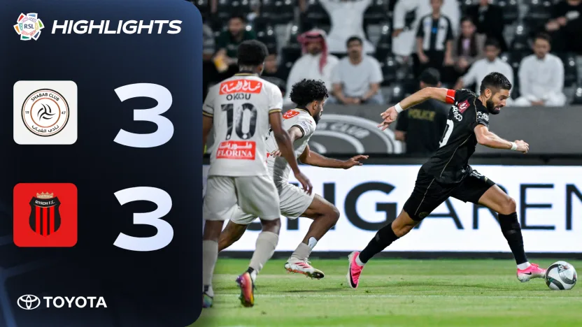 SIX-goal drama between Al Shabab and Al Riyadh ends level | Powered by Toyota