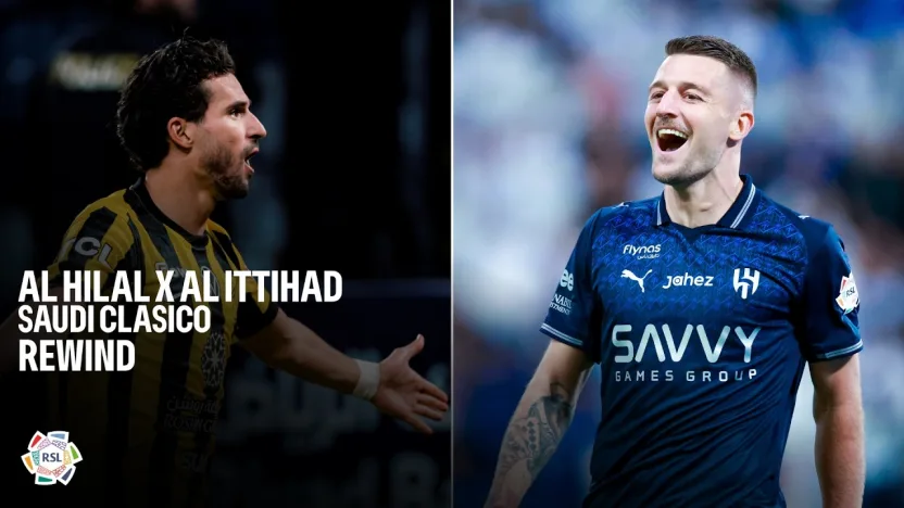 Clasico REWIND: When Al Hilal last hosted Al Ittihad ⏪
